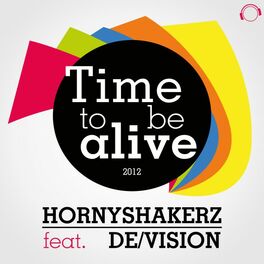 Album cover of Time to Be Alive 2012