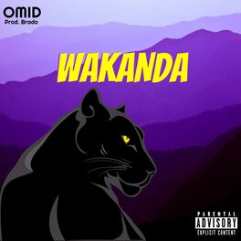 Album cover of Wakanda (feat. Omid)