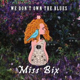 Album cover of We Don't Own the Blues