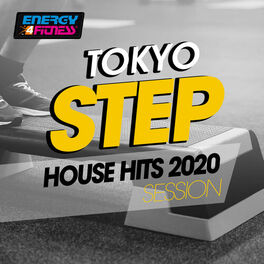 Album cover of Tokyo Step House Hits 2020 Session