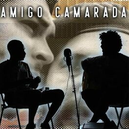 Album cover of Amigo Camarada