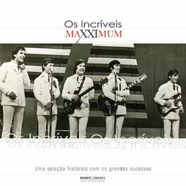Album cover of Maxximum - Os Incríveis