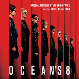Album cover of Ocean's 8 (Original Motion Picture Soundtrack)