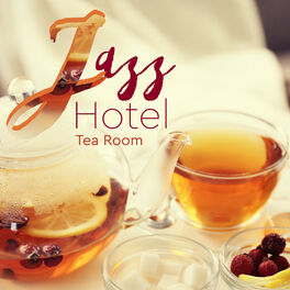 Album cover of Jazz Hotel: Tea Room