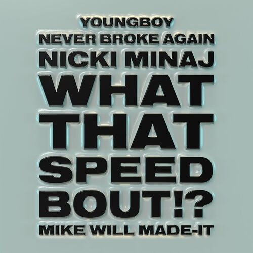 Mike Will Made It What That Speed Bout Listen With Lyrics Deezer