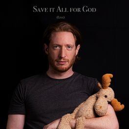 Album cover of Save It All for God (Live)