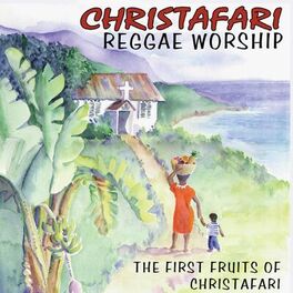 Album cover of Reggae Worship: The First Fruits of Christafari