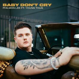 Album cover of Baby Don't Cry (feat. Young Thug)
