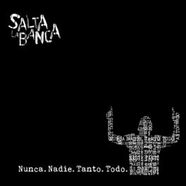 Album cover of Nunca Nadie Tanto Todo