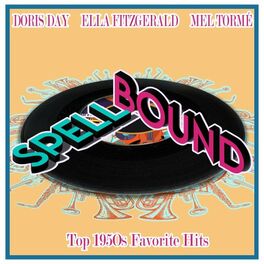 Album cover of Spellbound (Top 1950s Favorite Hits)