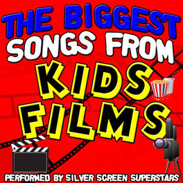 Album cover of The Biggest Songs from Kids Films
