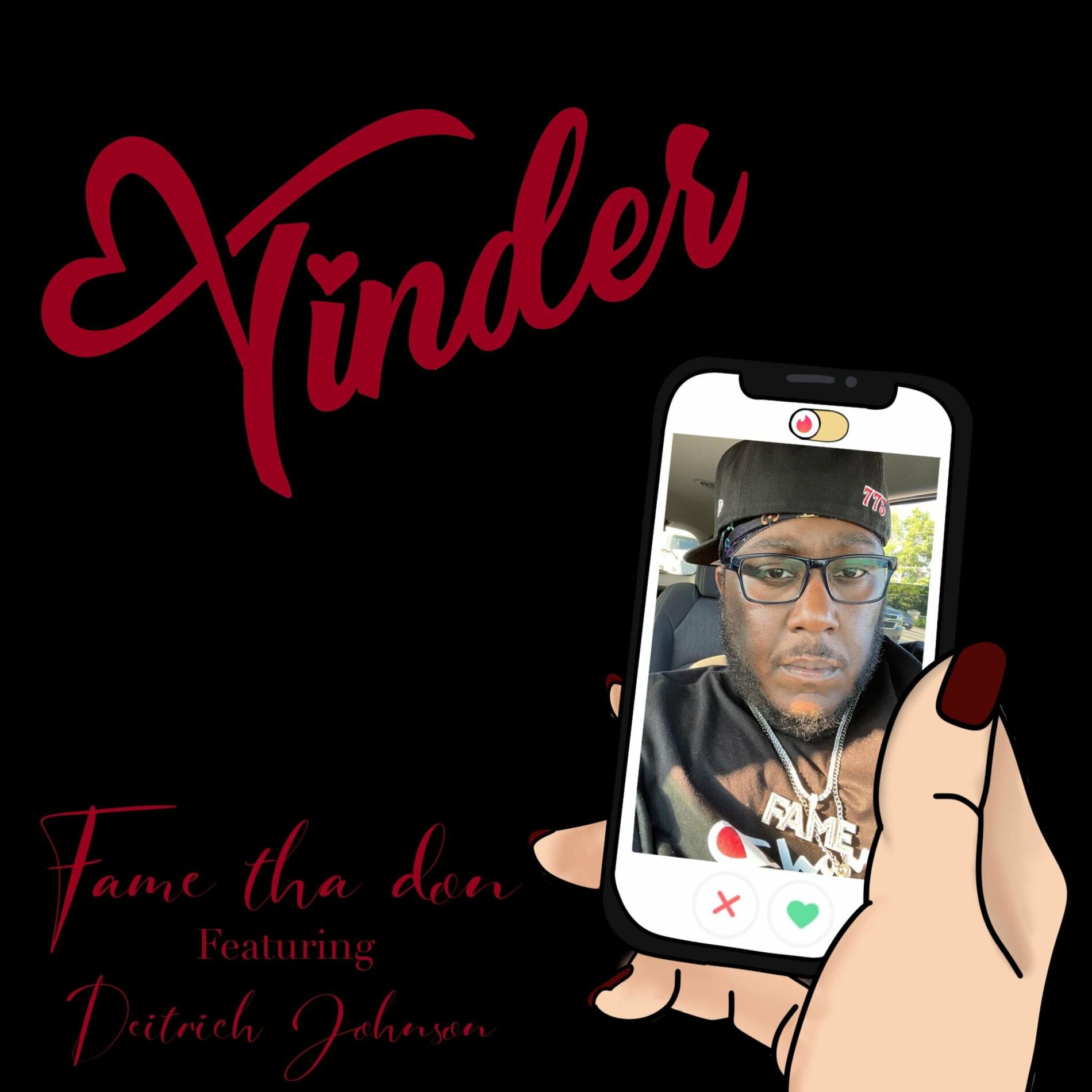 Fame Tha Don - Tinder (feat. Deitrich Johnson): тексты и песни | Deezer