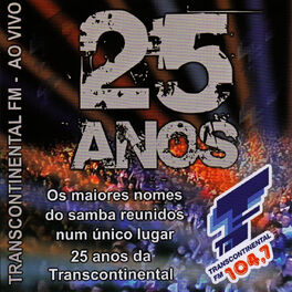 Album cover of 25 Anos - Transcontinental Fm (Ao Vivo)