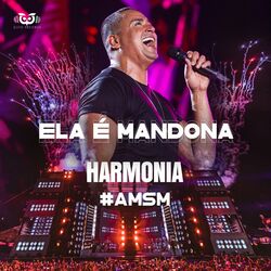 Download Harmonia Do Samba - Ela É Mandona (Ao Vivo)