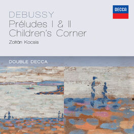 Album cover of Debussy: Préludes 1 & 2; Children's Corner