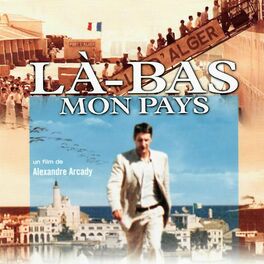 Album cover of Là-bas mon pays (Bande originale du film)