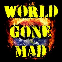 Album cover of World Gone Mad