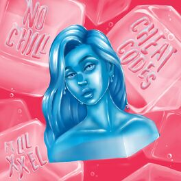 Album cover of No Chill (feat. Lil Xxel)