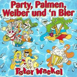 Album cover of Party, Palmen, Weiber und 'n Bier