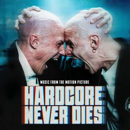 Album cover of Hardcore Never Dies