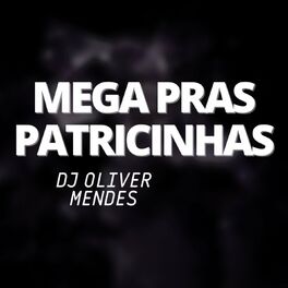 Album cover of MEGA PRAS PATRICINHAS