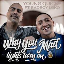 Album cover of Why You Mad, Lights Turn On