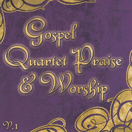Album cover of Gospel Quartet Praise & Worship, Vol. 1