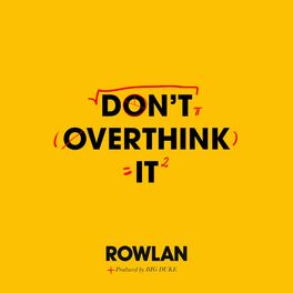 Album cover of Don't Overthink It