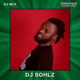 Album cover of InterSpace Naija: Dj SOHLZ, Oct 23 (DJ Mix)