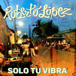 Album cover of Solo tu vibra