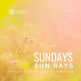 Album cover of Sundays Sun Rays (The Chill Out Special Edition), Vol. 2