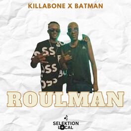 Album cover of Roulman (feat. Killabone & Batman)