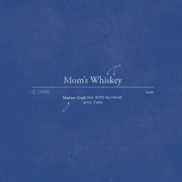 Album cover of Mom's Whiskey (feat. Kota the Friend)