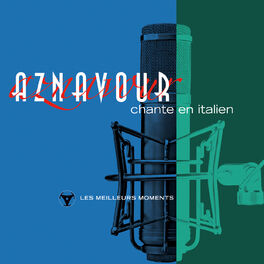 Album cover of Charles Aznavour chante en italien- Les meilleurs moments (Remastered 2014)