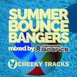 Album cover of Summer Bounce Bangers (Mixed by General Bounce)