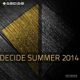 Album cover of Decide Summer 2014