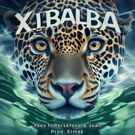 Album cover of XIBALBA (feat. Pérsefone & Juan Rosado)