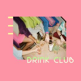 Album cover of DRINK CLUB