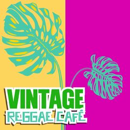 Album cover of Vintage Reggae Cafe