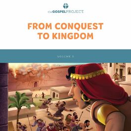 Album cover of The Gospel Project for Kids Preschool Vol 3: From Conquest to a Kingdom (2022)