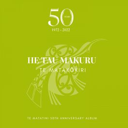 Album cover of He Tau Makuru - Te Matakōkiri