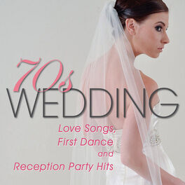 Album cover of 70s Wedding - Love Songs, First Dance and Reception Party Hits