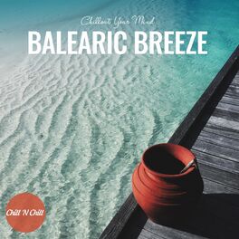 Album cover of Balearic Breeze: Chillout Your Mind