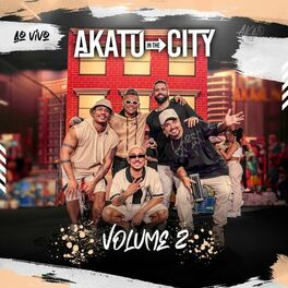 Album cover of Akatu in the City, Vol. 2 (Ao Vivo)