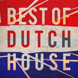Album cover of The Best Of Dutch House
