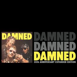 Album cover of Damned Damned Damned (30th Anniversary Expanded Edition)
