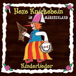 Album cover of Hexe Knickebein im Märchenland