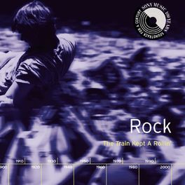 Album cover of Rock: The Train Kept A Rollin'