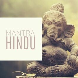 Album cover of Mantra Hindu: Música Instrumental de India con Canto Om para la Sanación Interior