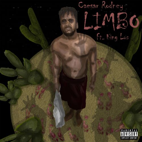 Caesar Rodney Limbo Feat King Los Lyrics And Songs Deezer